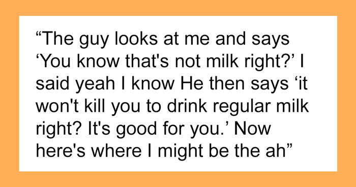 Person Has To Comment On Woman Ordering Oat Milk, Regrets It After Getting Too Much Information