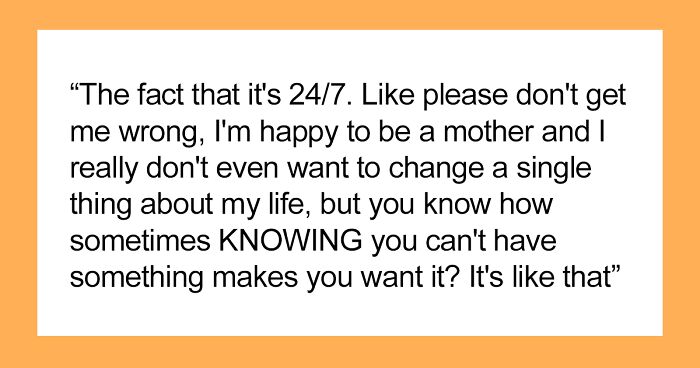 36 Times Parents Desperately Wanted To Turn Back Time And Stay Childfree, As Shared Online